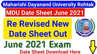 MDU Re Revised New Date Sheet June 2021 Exam | MDU UG PG Online Exam Datesheet Out | MDU Update