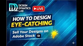 How to Upload and Sell Your Designs on Adobe Stock | Design Dynamic Lab Live&rdquo;
