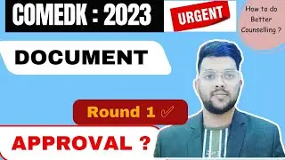 Comedk Counselling 2023 Round 1 Urgent update &diams;️ | Documents status | Round 1 choice filling #comedk