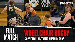 Wheelchair Rugby | FINAL: Australia vs Netherlands - World Challenge 2025