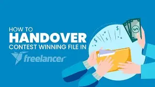 How to Handover contest file in Freelnacer.com || কিভাবে নিজের ডিজাইন  হ্যান্ড ওভার করবেন