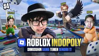 Hate My Own Friends!!! - Roblox Indopoly Indonesia Part 4