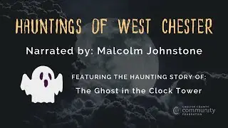 The Ghost in the Clock Tower │Narrated by Malcolm Johnstone
