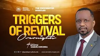 TRIGGERS OF REVIVAL || APOSTLE SAMUEL KUKUNDA || 01.30.2026