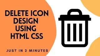 Delete Icon design using HTML CSS only || JUST IN 2 MINUTES 