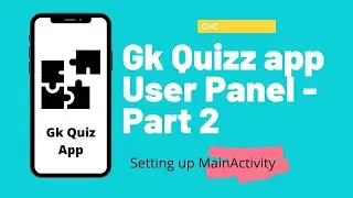 Designing up the MainActivity xml and and Setting clickListeners on Buttons || Part 2