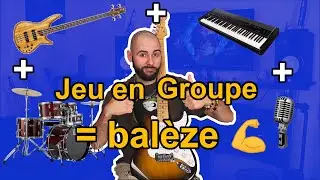 POURQUOI JOUER EN GROUPE NOUS FAIT PROGRESSER