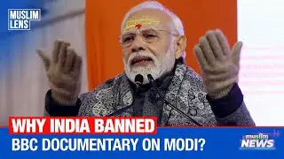 Why India Banned BBC Documentary on Modi?