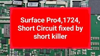 Surface Pro4,1724, Short circuit fixed by short killer