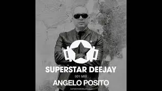 SUPERSTAR DEEJAY MIX 001 - Angelo Posito