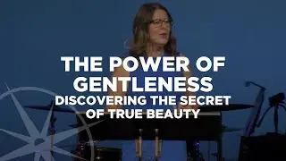 The Power of Gentleness: Discovering the Secret of True Beauty | Women's Bible Study