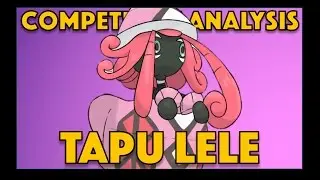 Tapu Lele! - Competitive Analysis W/ Krakenation!