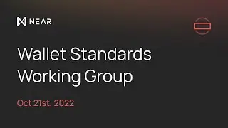Wallet Standards Working Group Meeting &ndash; October 21, 2022