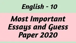 10th English Guess Paper 2020 - Most Important Essays