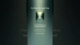 For Whom The Angels Weep