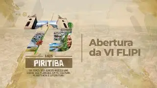 ABERTURA DA VI FLIPI