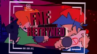 Friday Night Funkin' Retryned - (мод FNF)