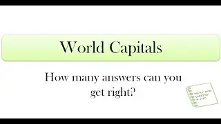 Geography Quiz - World Capitals #1