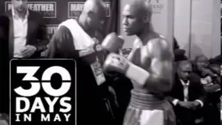 Floyd Mayweather 30 Days in May