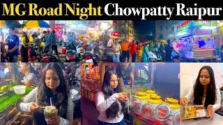 MG Road Chowpatty Raipur | Raipur Street Food | MG Road Night Chopati |  Street food in Raipur City
