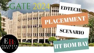 Educational Technology Placement Scenario | IIT Bombay | Gate 2024| #iitbombay #edtech #gate2024