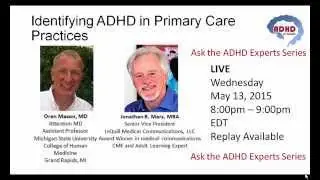 Ask the ADHD Experts - Screening for ADHD , ADHD in Adults