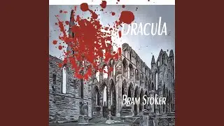 Bram Stoker: Dracula, Chapter 12