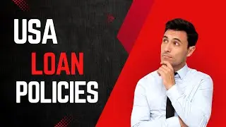 Loan Policy Explained: A Comprehensive Guide for Americans ||