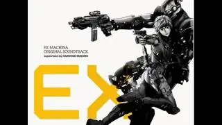 Ex Machina Soundtrack 05 - Technoboys Pulcraft Green-Fund - Lost Second