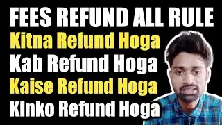 AKTU Counselling Fees Refund Rule || Kitna/Kab/Kaise/Kinko || Aktu Fee Refund Process