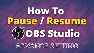 OBS studio Advance pause And Resume Setting