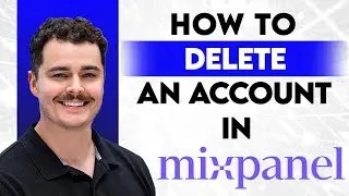 How To Delete Mixpanel Account [2026 Guide]