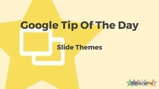 Slide Themes