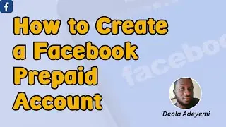 How to Create a Facebook Prepaid Account - Solve Payment Failure with Naira Cards