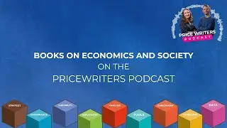 Books on Economics and Society on the Price Writers Podcast Episode 40