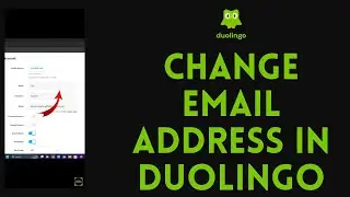 How To Change Email Address in Duolingo | Full Step by Step Guide 2024