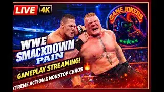 LIVE: WWE SmackDown Pain Gameplay Streaming | Extreme Action & Nonstop Chaos 🔥