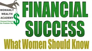 Financial Success: What Women Should Know