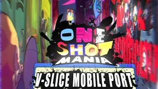 OneShot Mania V-Slice Mobile Port