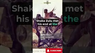Shaka Zulu's Death: Historical Analysis and Theories #shorts #Zulu #history