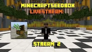 MinecraftSeedBox's Livestream Aftermath: 05/04/17