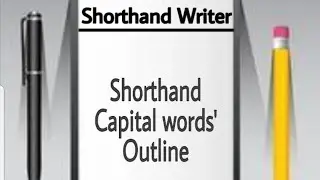 Shorthand Capital Words with Outline |6| Most Important Outlines for SSC & Other Govt. Exams.