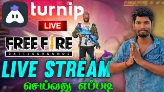 HOW TO LIVE STREAM FREEFIRE IN YOUTUBE || HOW TO LIVE YOUTUBE TAMIL || HOW TO USE TURNIP IN YOUTUBE