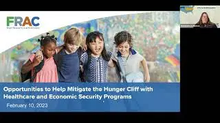 Opportunities to Help Mitigate the Hunger Cliff with Healthcare and Economic Security Programs