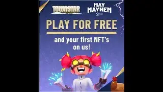 Town Star by Gala Games: Free NFT For ALL