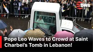 HISTORIC ARRIVAL: Pope Leo Visits Tomb of Saint Charbel Makhlouf & Greets Crowd | Lebanon | AK1Z