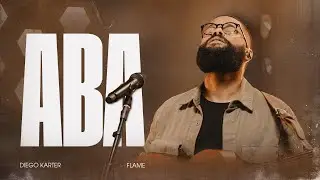 ABA | Diego Karter e FLAME Music (Clipe Oficial)
