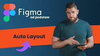 Figma od podstaw: Auto Layout