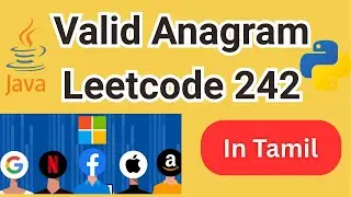 Valid Anagram  Leetcode 242 in Tamil | DSA  in Tamil