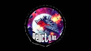 DJ Lux - Relict (Original Mix)